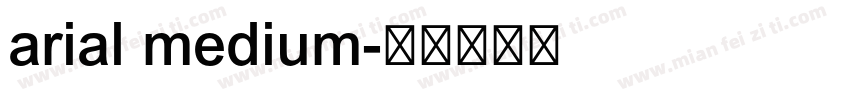 arial medium字体转换